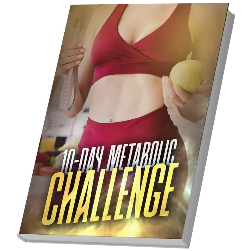Bonus #5: 10-Day Metabolic Challenge